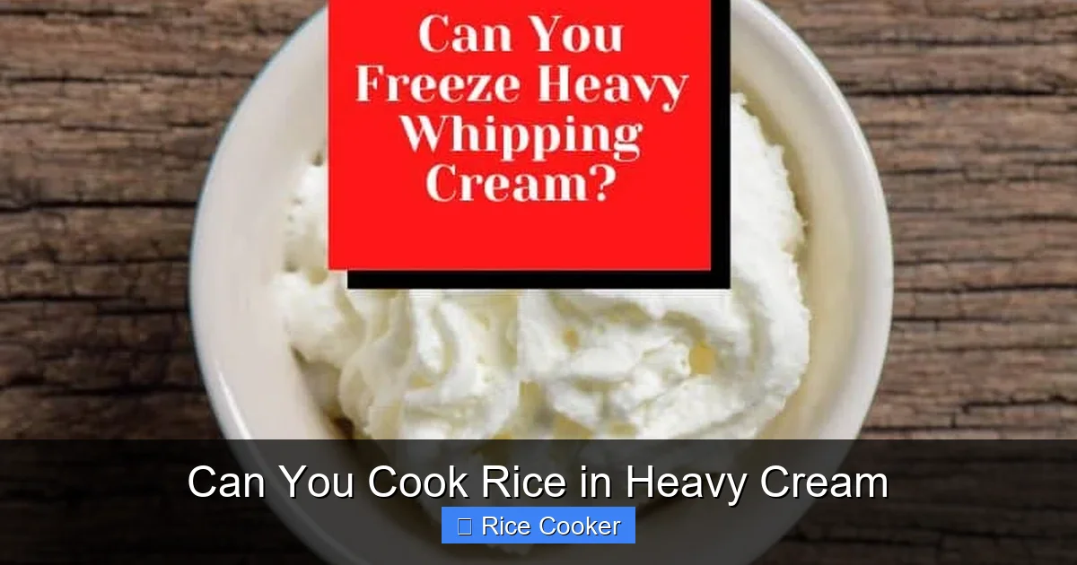 Can You Cook Rice in Heavy Cream