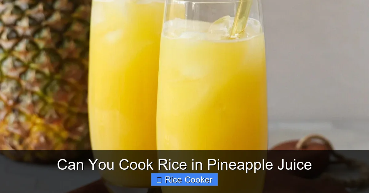 Can You Cook Rice in Pineapple Juice