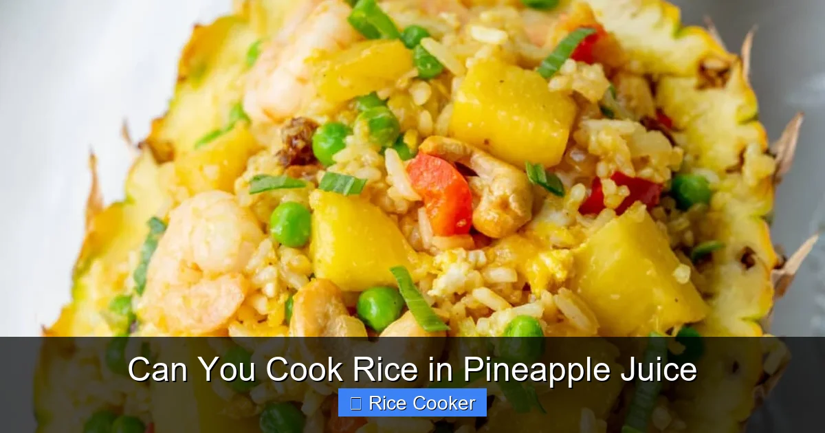 Can You Cook Rice in Pineapple Juice
