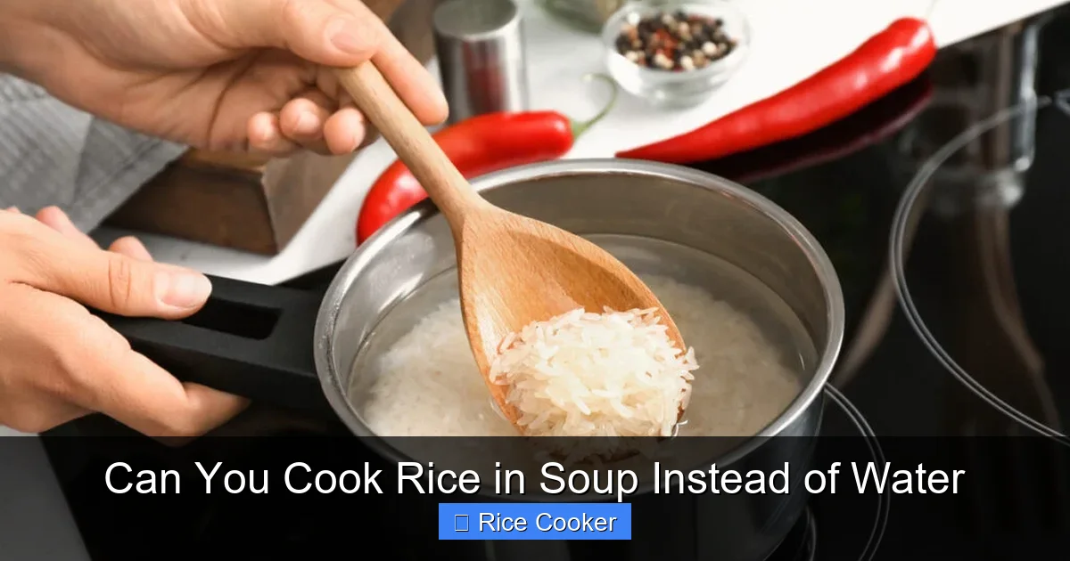 Can You Cook Rice in Soup Instead of Water