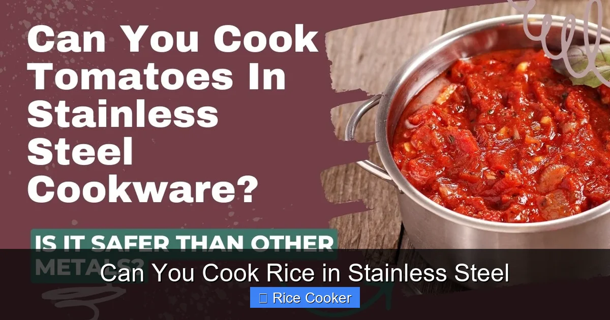 Can You Cook Rice in Stainless Steel