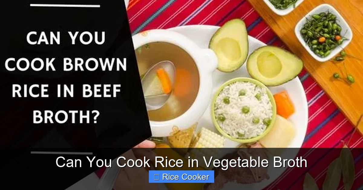 Can You Cook Rice in Vegetable Broth