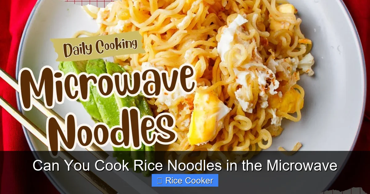 Can You Cook Rice Noodles in the Microwave