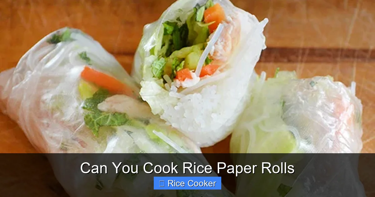 Can You Cook Rice Paper Rolls