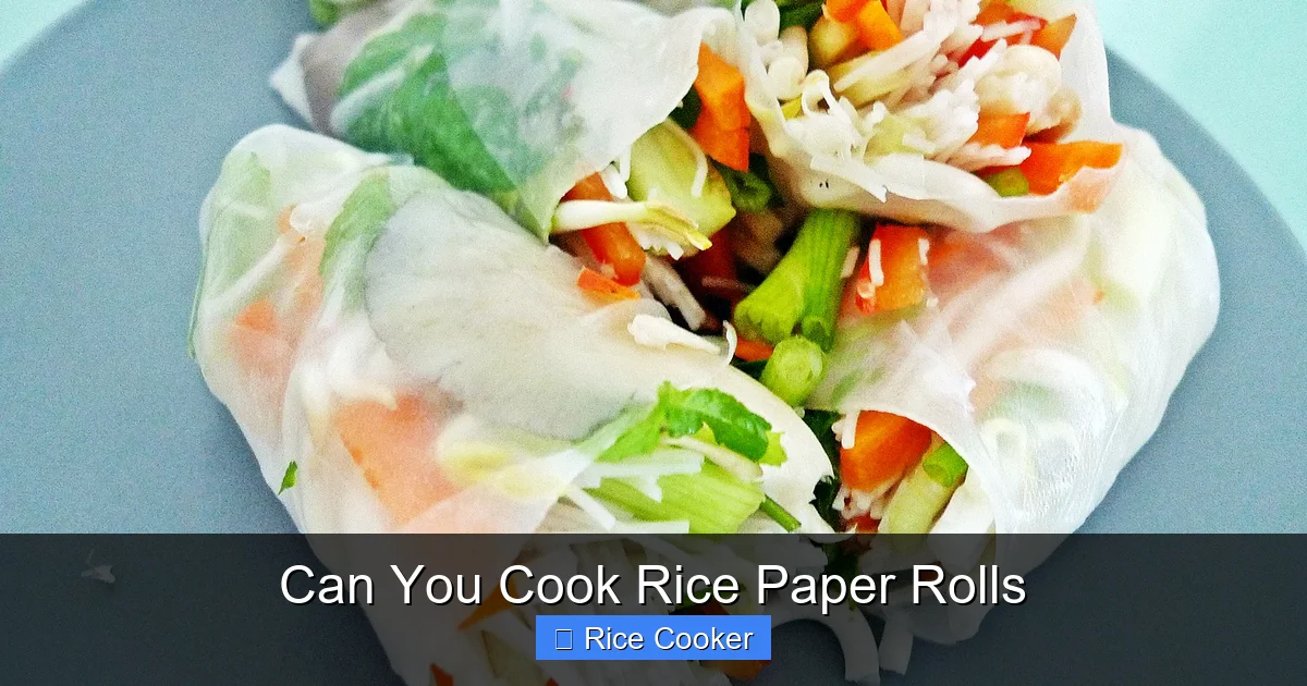 Can You Cook Rice Paper Rolls