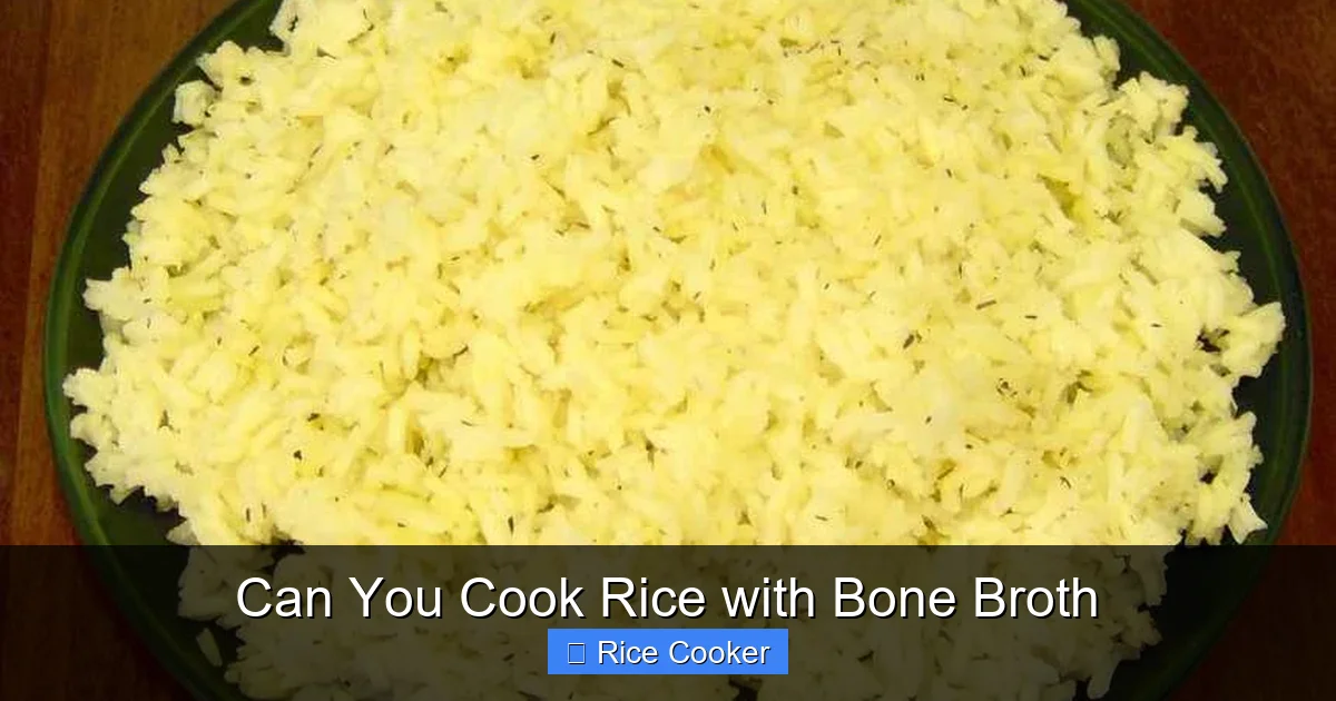 Can You Cook Rice with Bone Broth