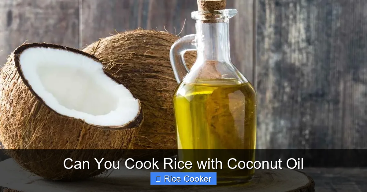 Can You Cook Rice with Coconut Oil