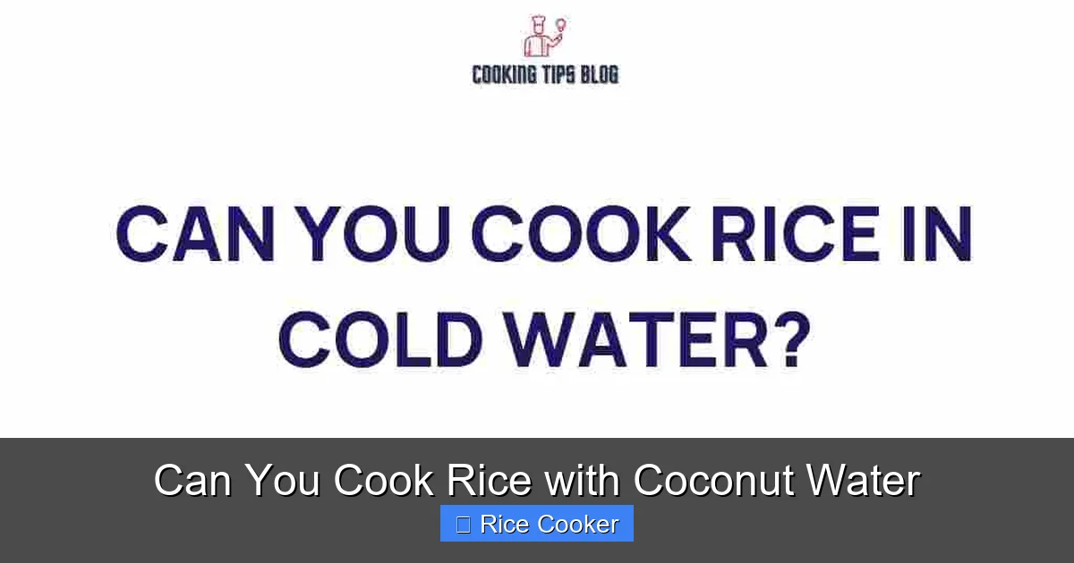 Can You Cook Rice with Coconut Water