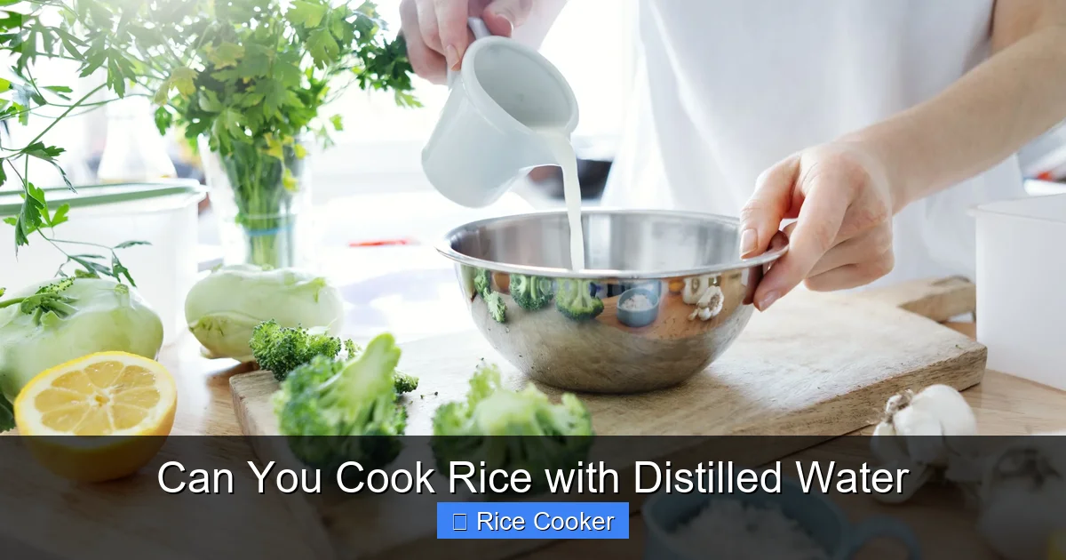 Can You Cook Rice with Distilled Water