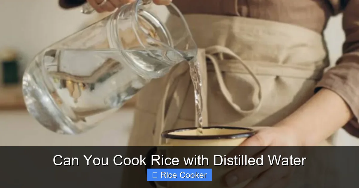 Can You Cook Rice with Distilled Water