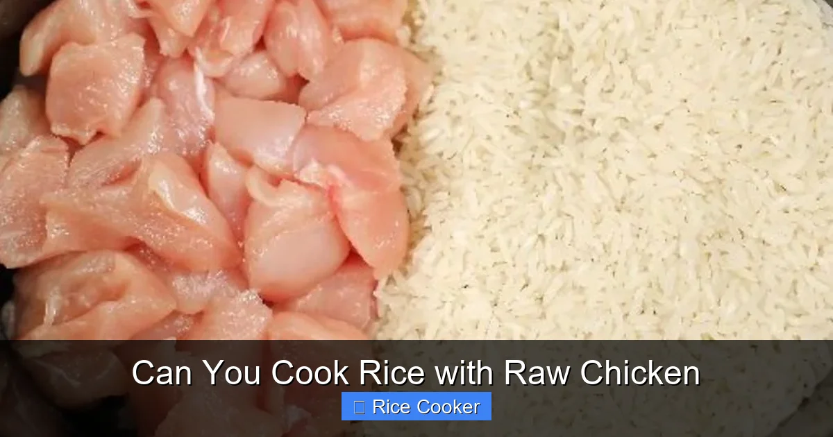 Can You Cook Rice with Raw Chicken
