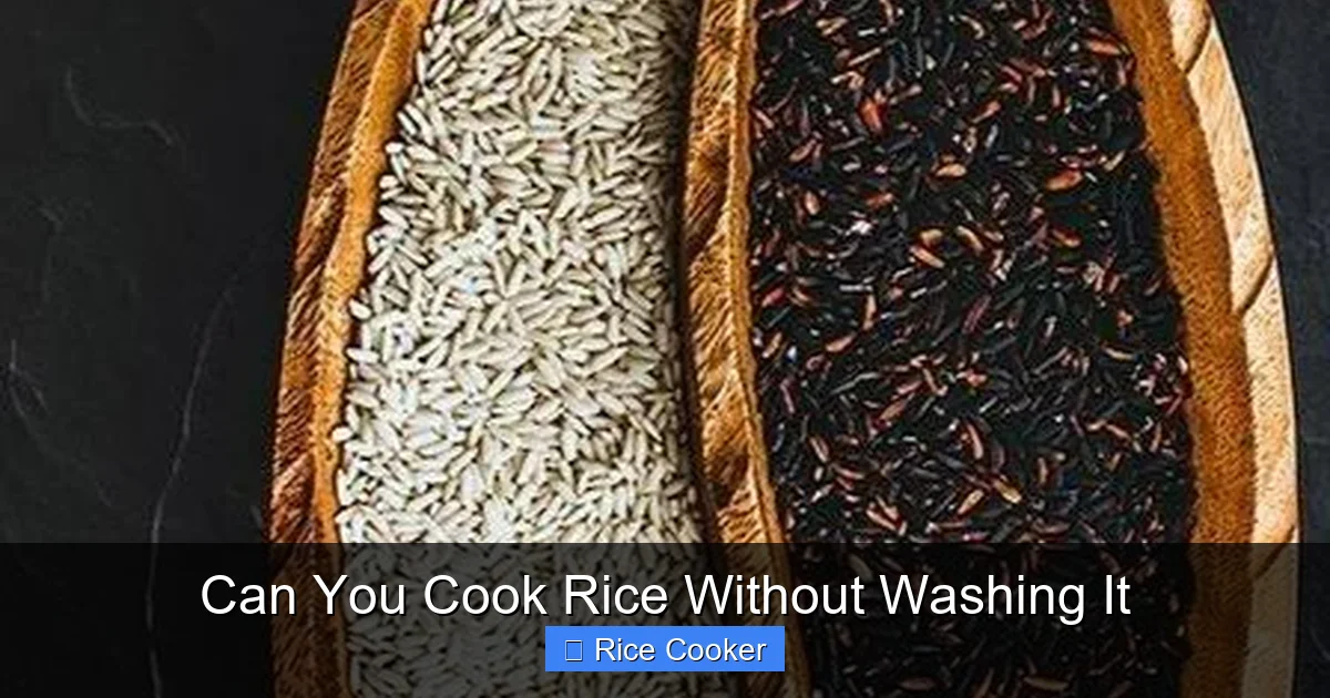 Can You Cook Rice Without Washing It