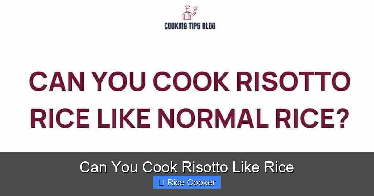 Can You Cook Risotto Like Rice