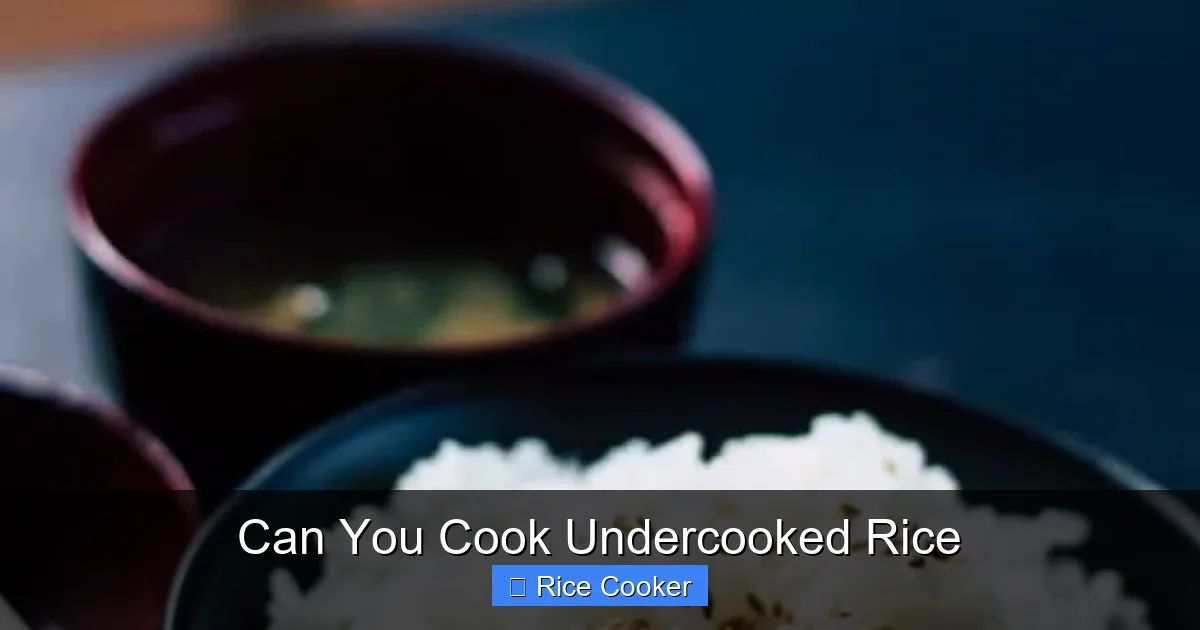Can You Cook Undercooked Rice