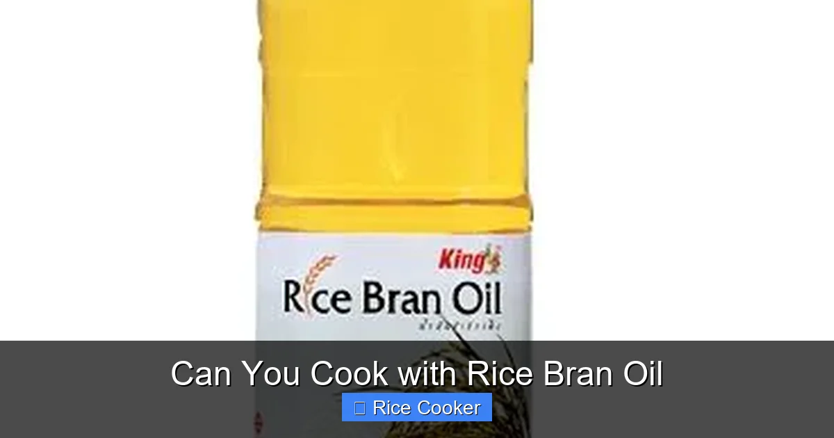 Can You Cook with Rice Bran Oil