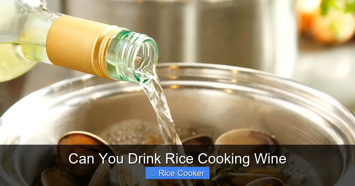Can You Drink Rice Cooking Wine