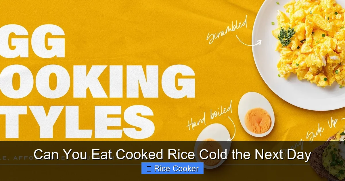 Can You Eat Cooked Rice Cold the Next Day