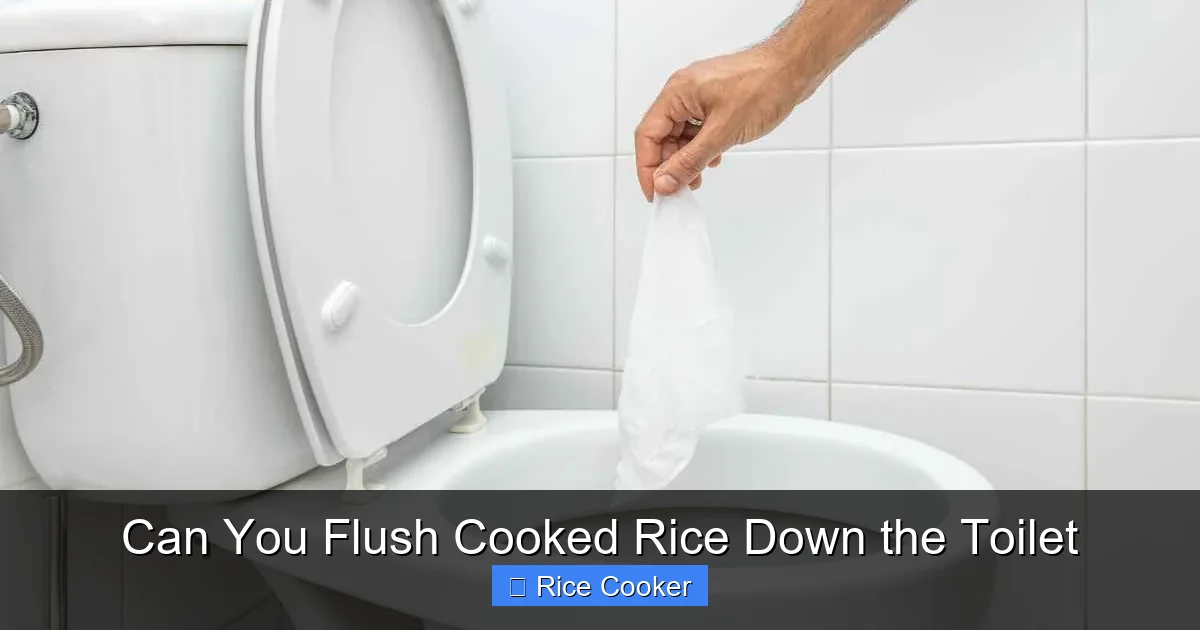 Can You Flush Cooked Rice Down the Toilet