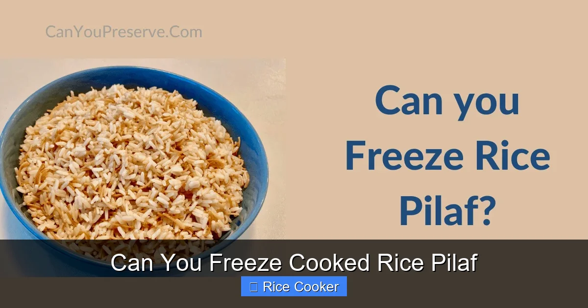 Can You Freeze Cooked Rice Pilaf