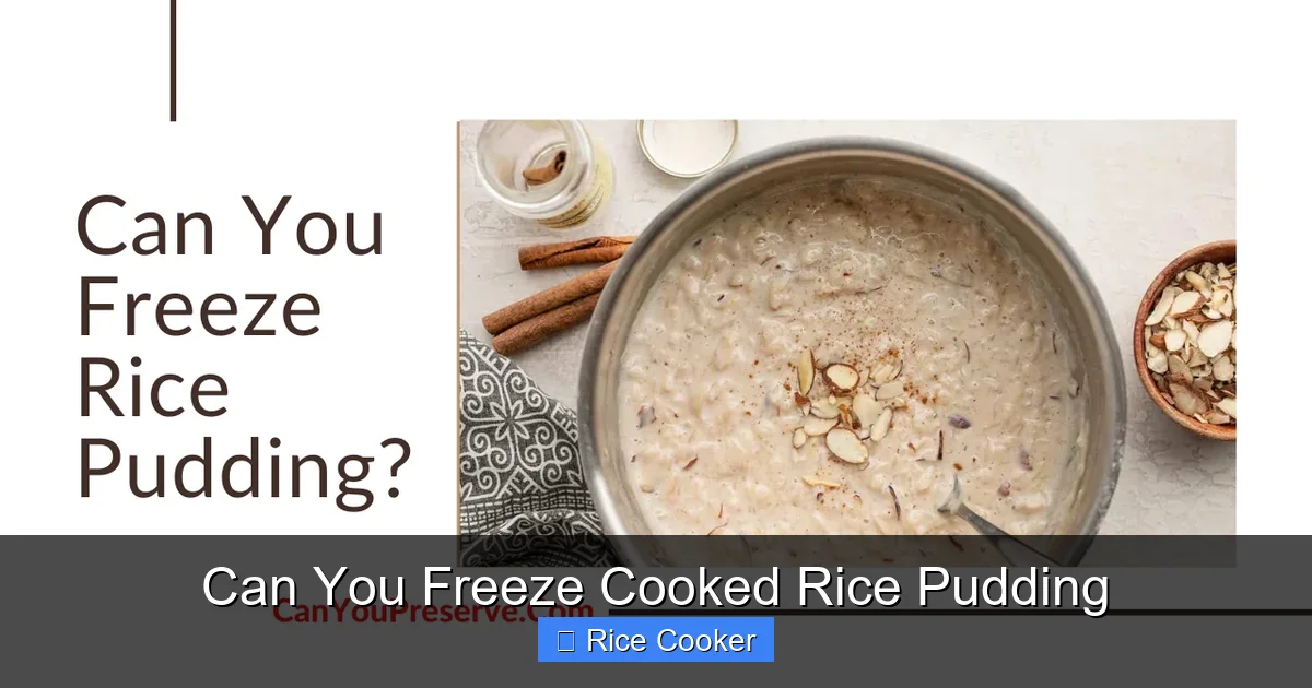 Can You Freeze Cooked Rice Pudding