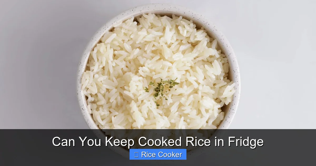 Can You Keep Cooked Rice in Fridge