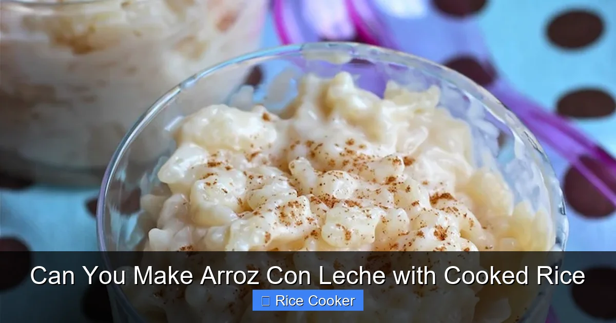 Can You Make Arroz Con Leche with Cooked Rice