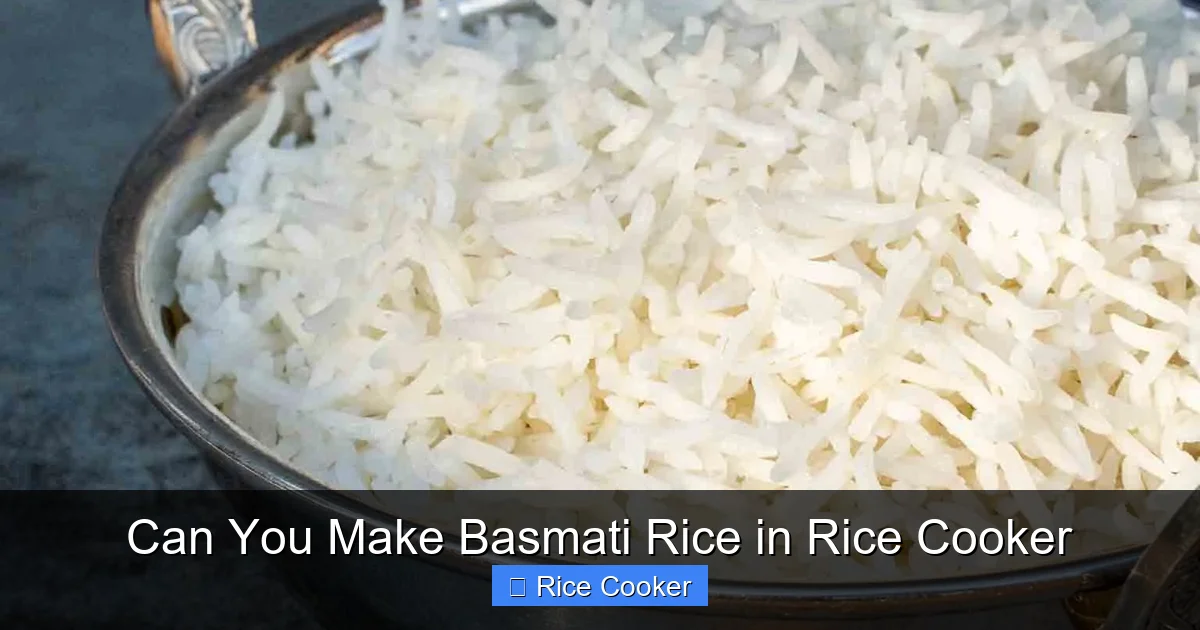 Can You Make Basmati Rice in Rice Cooker