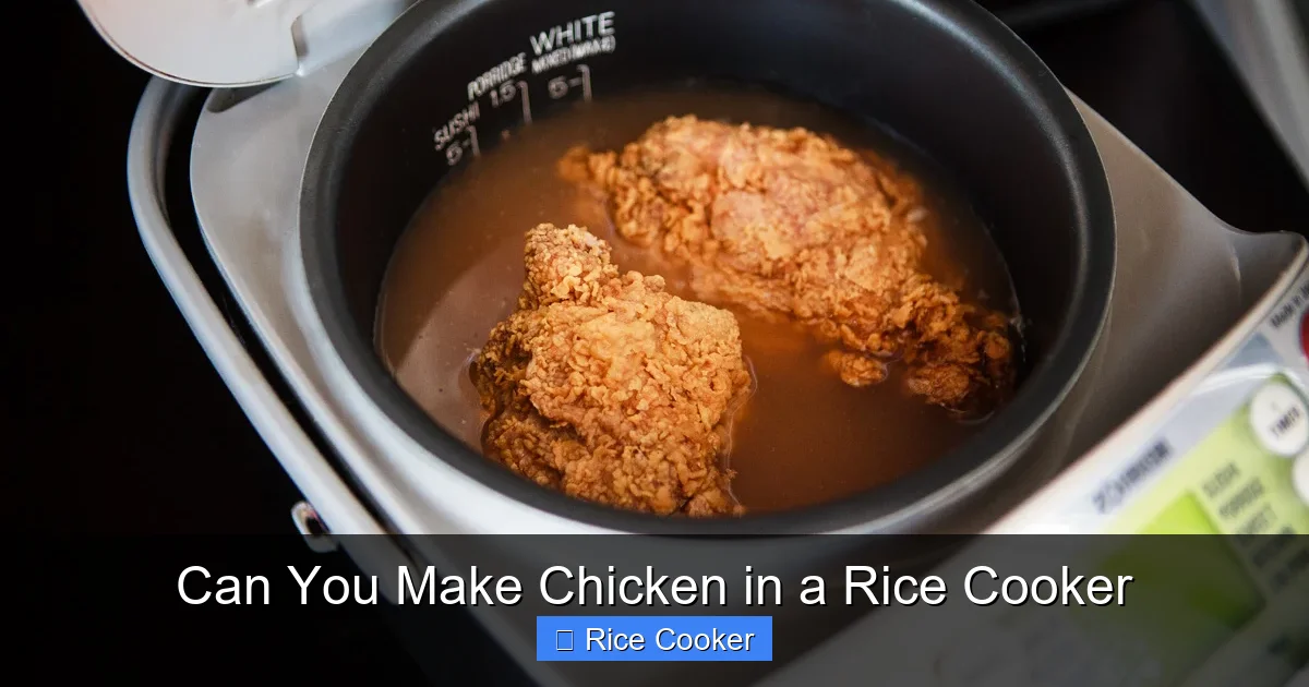 Can You Make Chicken in a Rice Cooker