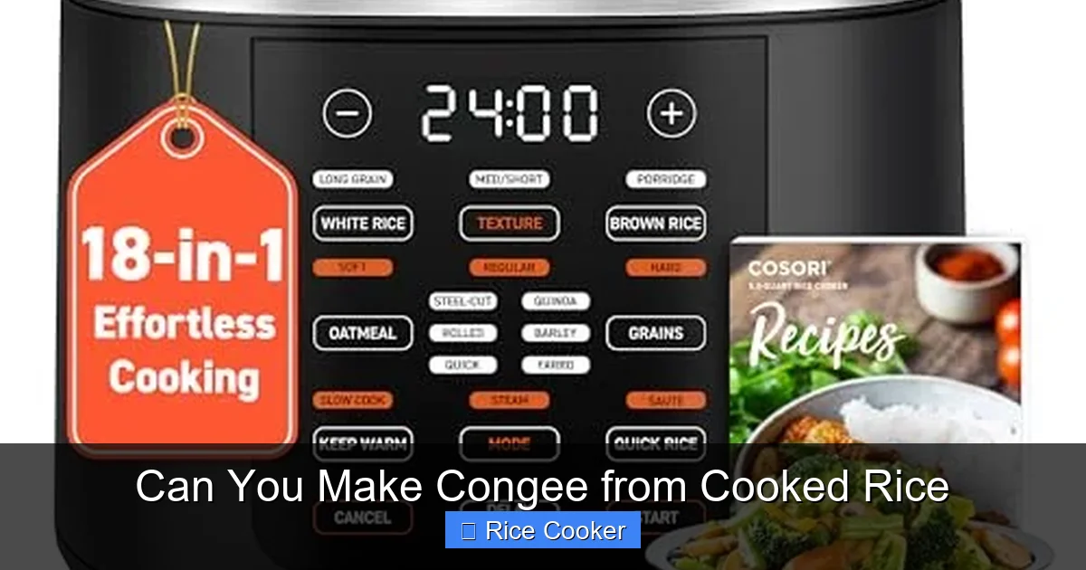 Can You Make Congee from Cooked Rice