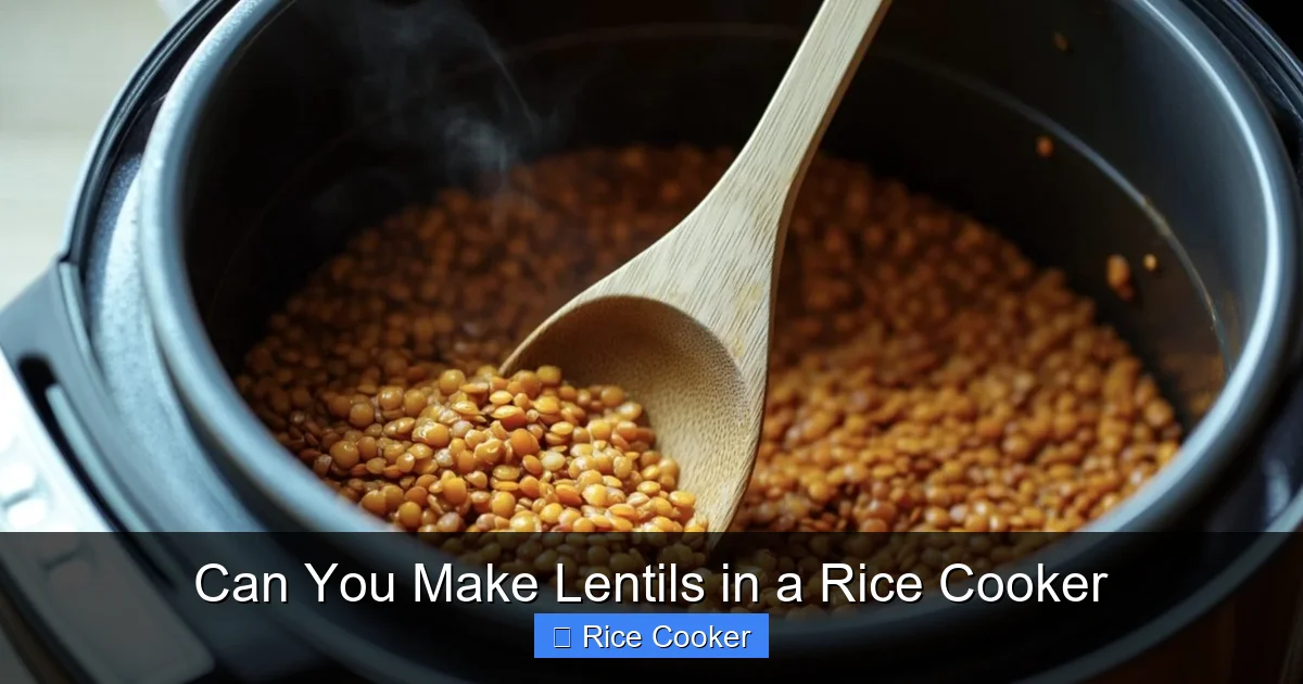 Can You Make Lentils in a Rice Cooker