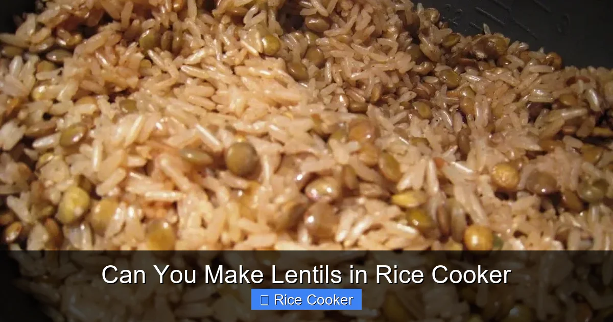 Can You Make Lentils in Rice Cooker