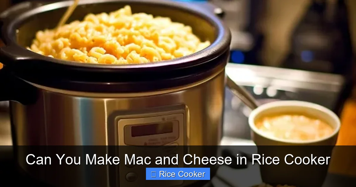 Can You Make Mac and Cheese in Rice Cooker