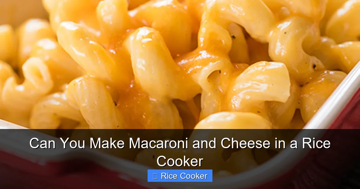Can You Make Macaroni and Cheese in a Rice Cooker