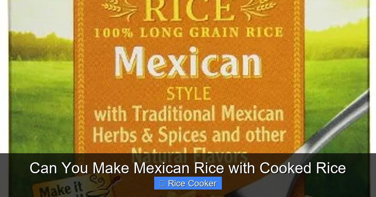 Can You Make Mexican Rice with Cooked Rice