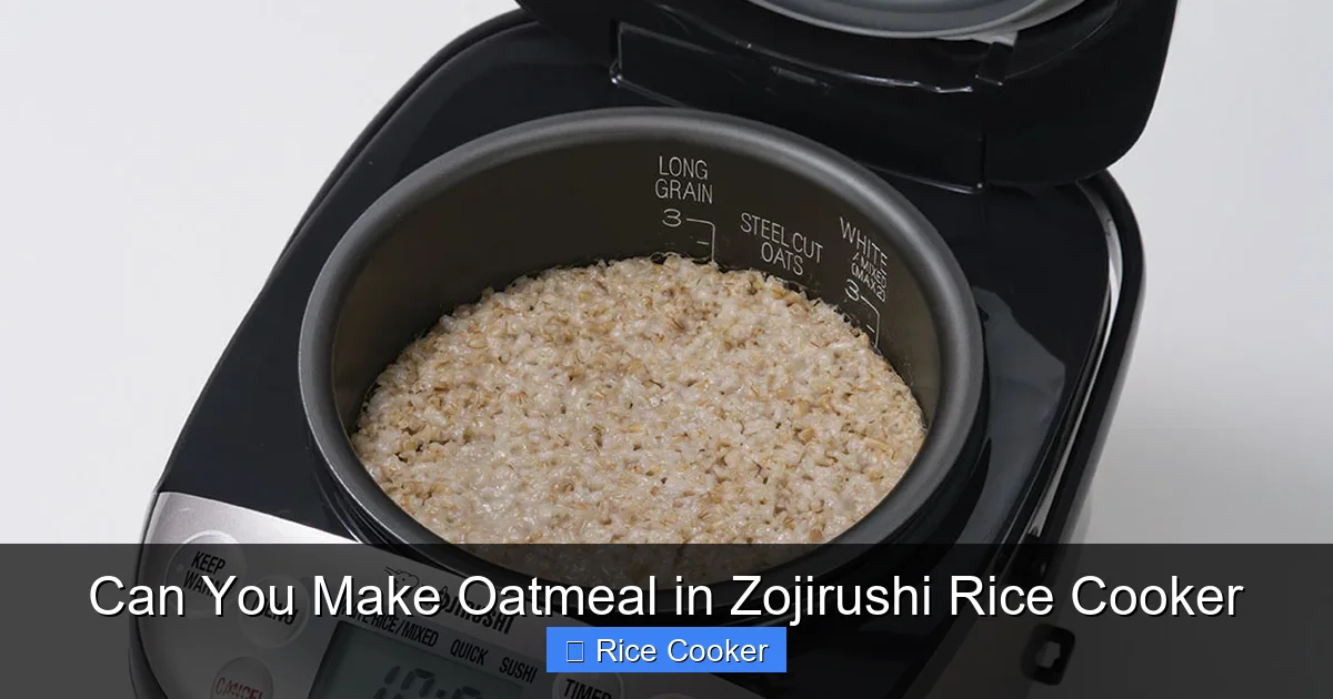 Can You Make Oatmeal in Zojirushi Rice Cooker