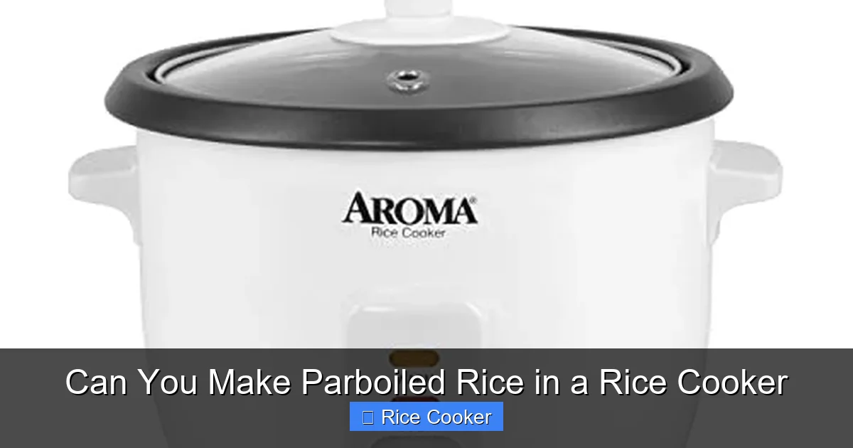 Can You Make Parboiled Rice in a Rice Cooker
