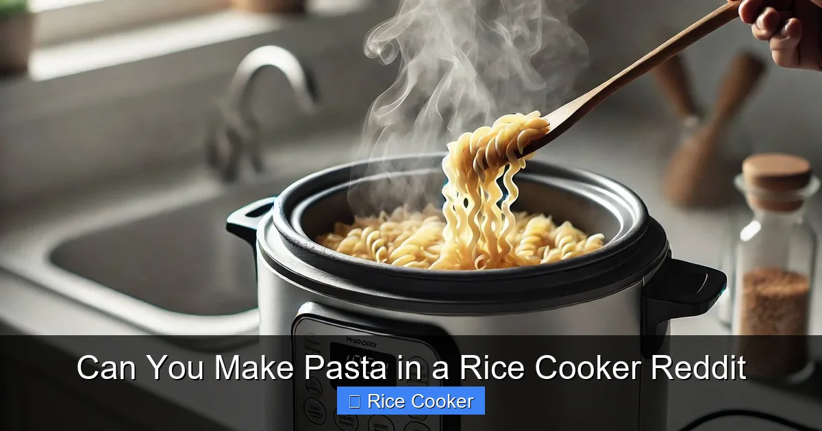 Can You Make Pasta in a Rice Cooker Reddit
