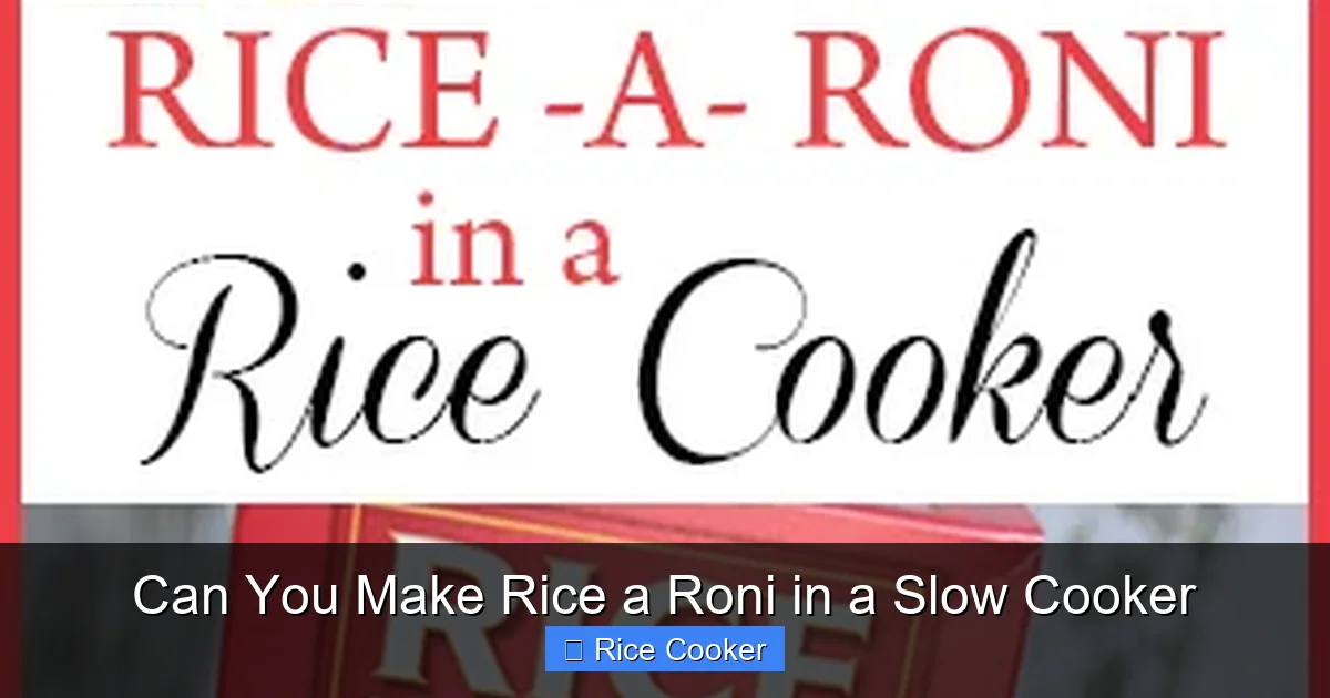 Can You Make Rice a Roni in a Slow Cooker