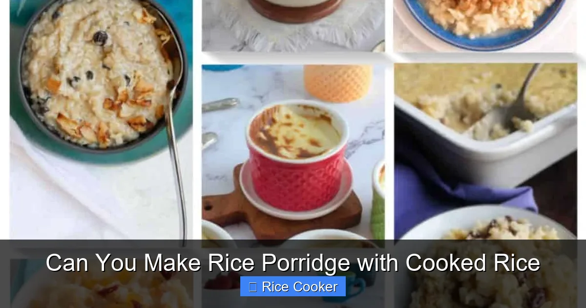 Can You Make Rice Porridge with Cooked Rice