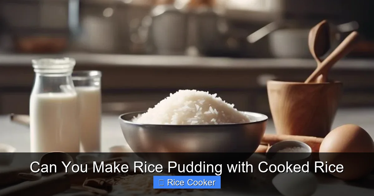 Can You Make Rice Pudding with Cooked Rice
