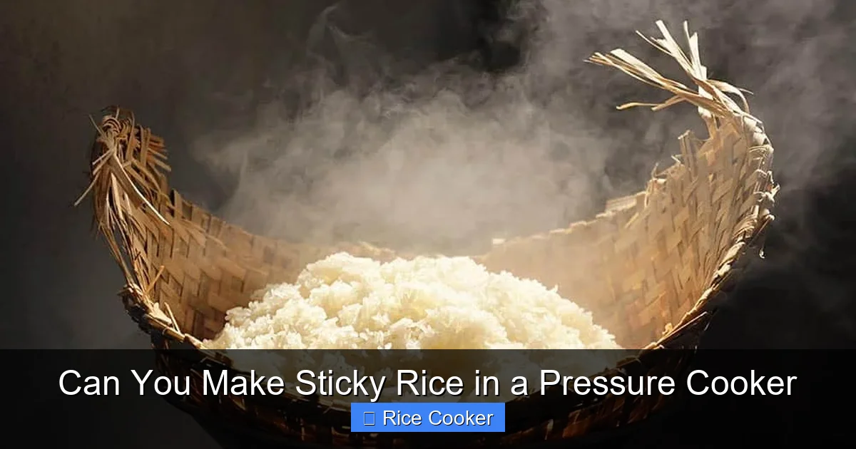 Can You Make Sticky Rice in a Pressure Cooker