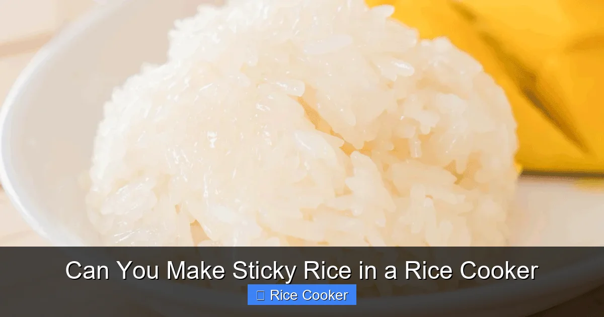 Can You Make Sticky Rice in a Rice Cooker