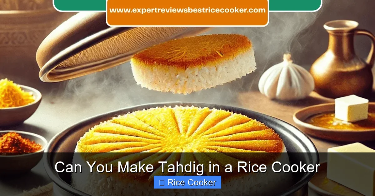 Can You Make Tahdig in a Rice Cooker