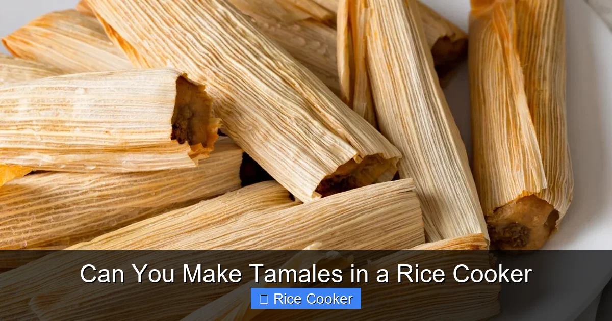 Can You Make Tamales in a Rice Cooker