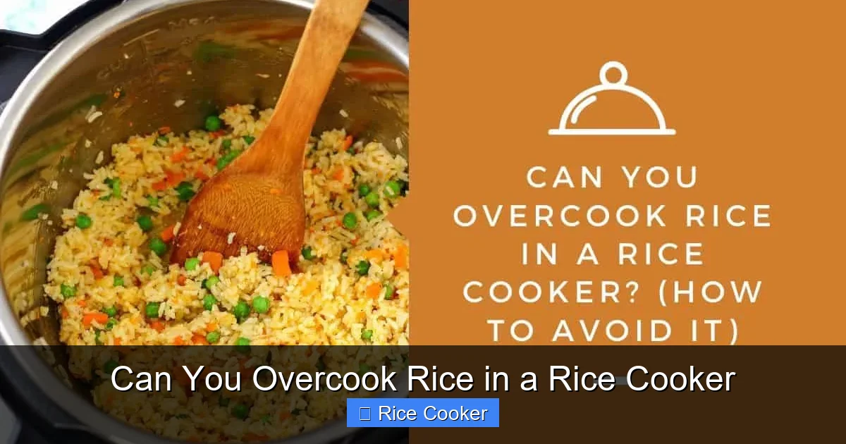 Can You Overcook Rice in a Rice Cooker