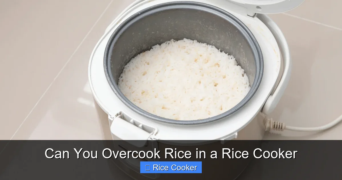 Can You Overcook Rice in a Rice Cooker