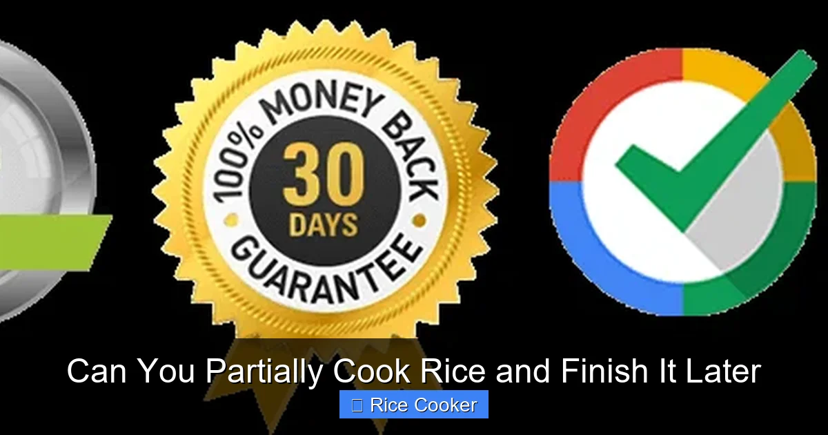 Can You Partially Cook Rice and Finish It Later