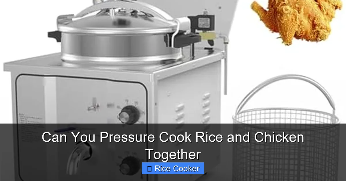 Can You Pressure Cook Rice and Chicken Together