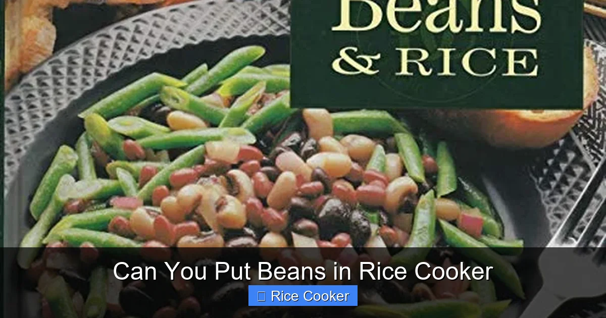 Can You Put Beans in Rice Cooker
