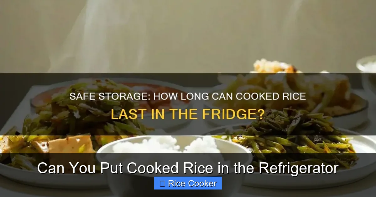 Can You Put Cooked Rice in the Refrigerator